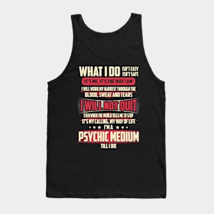 Psychic Medium What i Do Tank Top